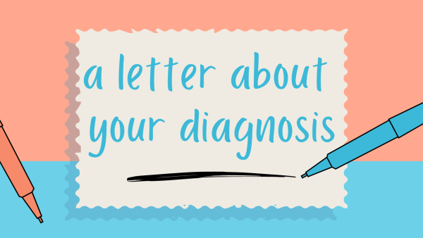 Pink and Blue background, notepaper with wording a letter about your diagnosis, a pink pen, a blue pen